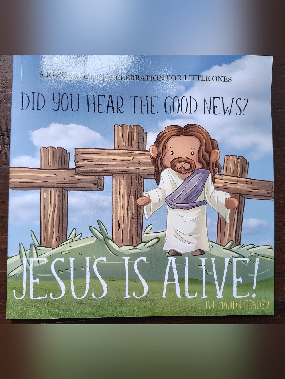 Jesus Is Alive Children's Book